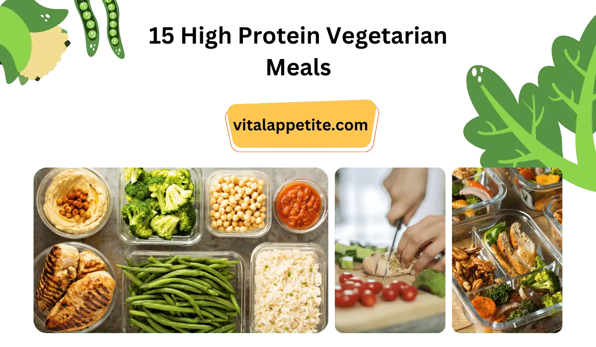 15 High Protein Vegetarian Meals