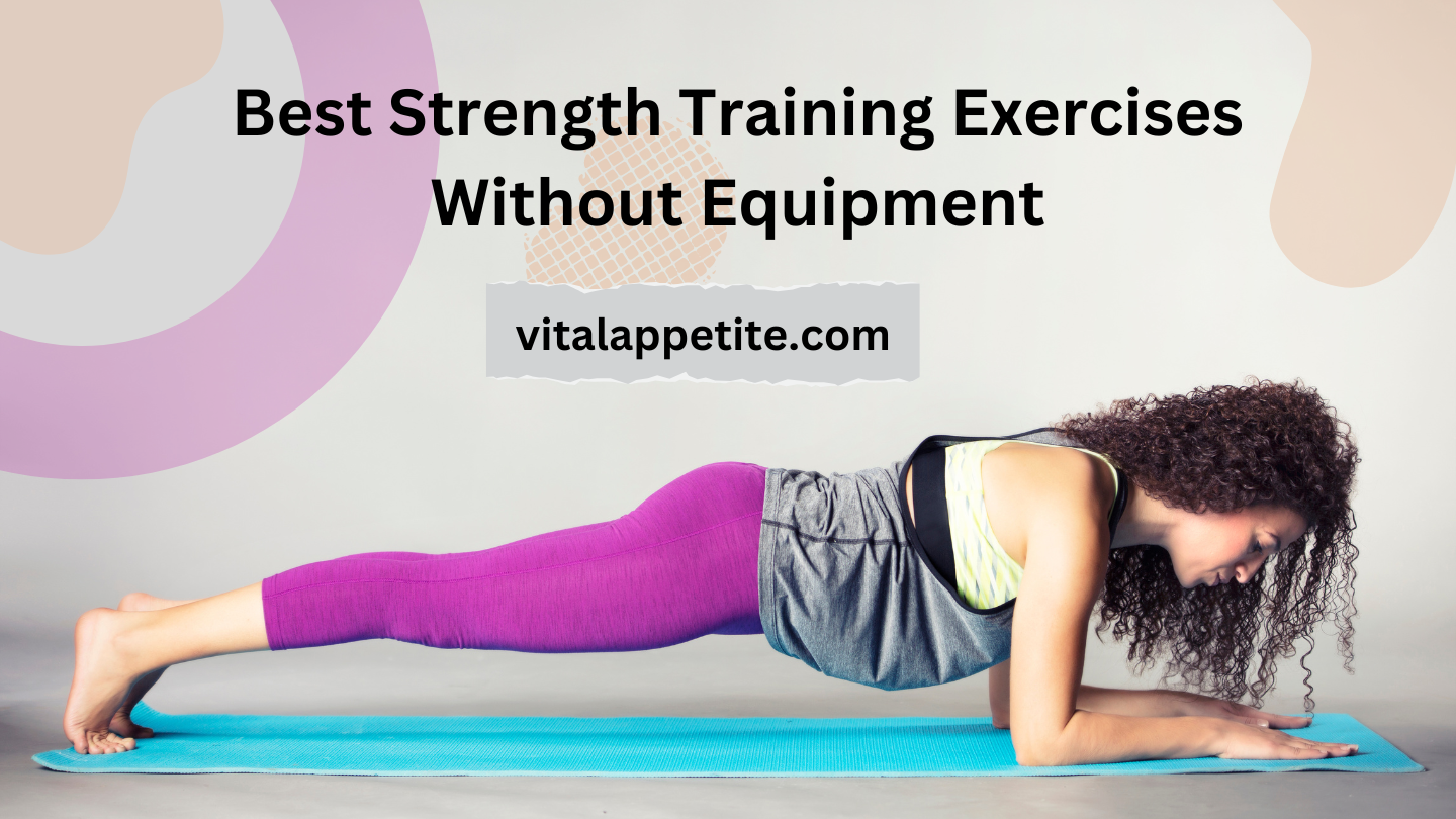 Best Strength Training Exercises Without Equipment